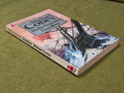 HELLO SUMMER, GOODBYE by Michael Coney (1978 Pan Science Fiction paperback ed.)2
