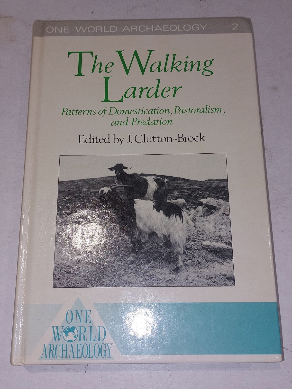 The Walking Larder: Patterns of Domestication, Pastoralism, and Predation 0