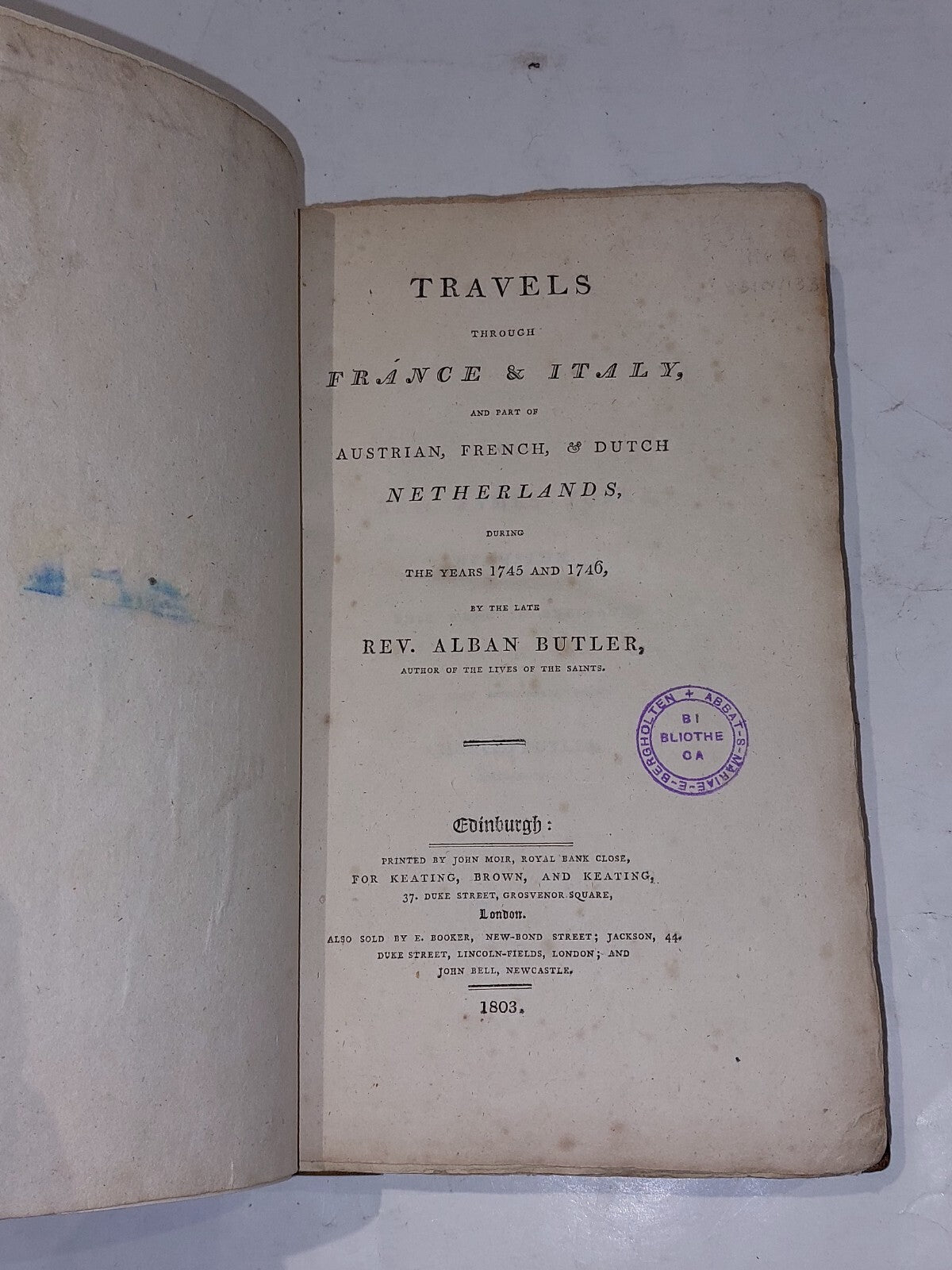Travels Through France & Italy.. During The Years 1745 & 1746 By Alban Butler...3