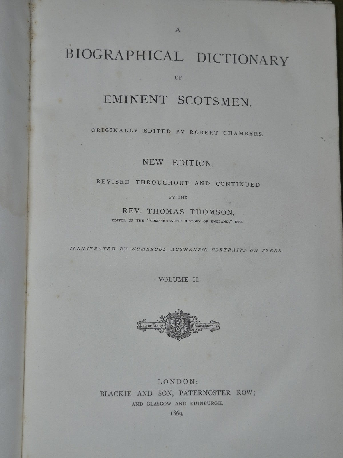 A Biographical Dictionary of Eminent Scotsmen Thomas Thomson 1868 Blackie17
