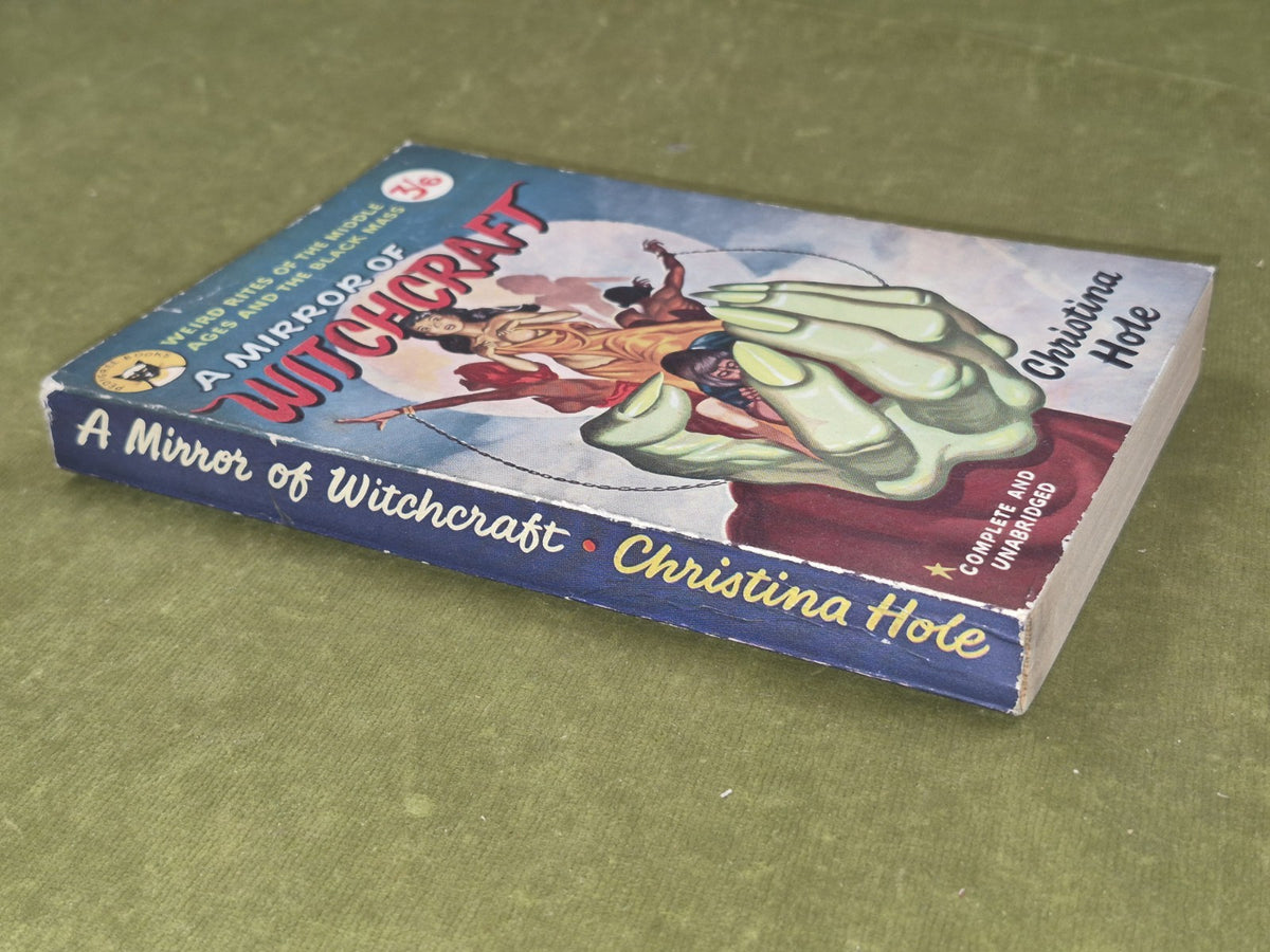 A Mirror of Witchcraft -Christina Hole Pedigree Books Weird Rites Black Mass2