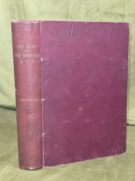 Land of the Midnight Sun Paul B Du Chaillu Sweden Norway George Newnes 1899 0