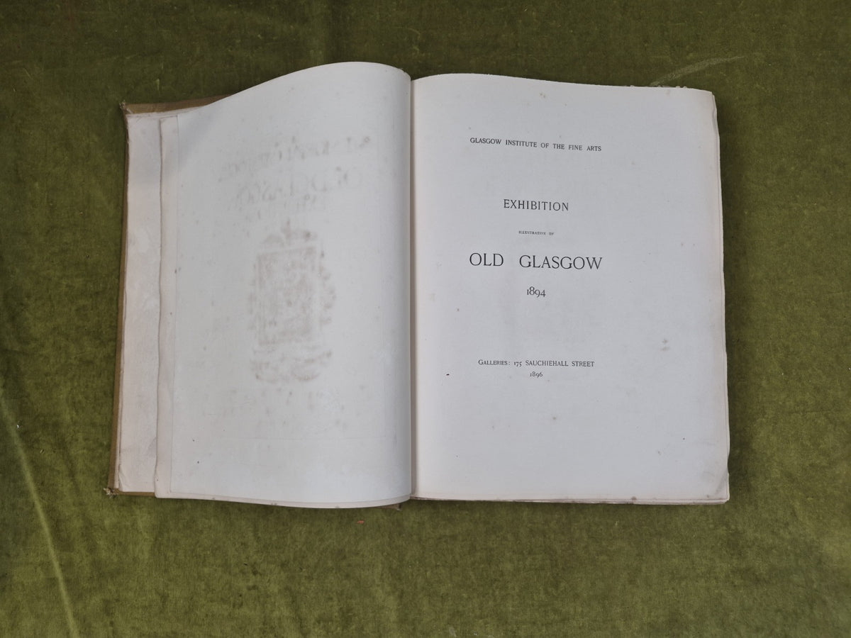The Memorial Catalogue of the Old Glasgow Exhibition 1894. Limited Edition.5