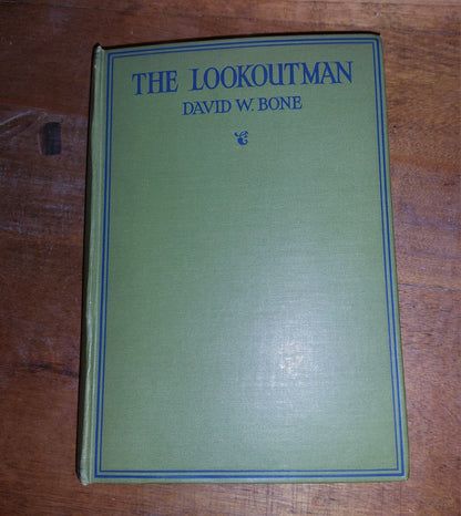 The LOOKOUTMAN - David W Bone 1923 1st edition. Nautical, Maritime Shiping, Navy3