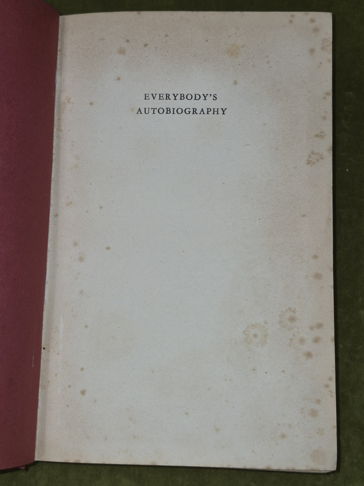 Everybody's Autobiography by Gertrude Stein - Heinemann, 1938 - 1st UK Edition5