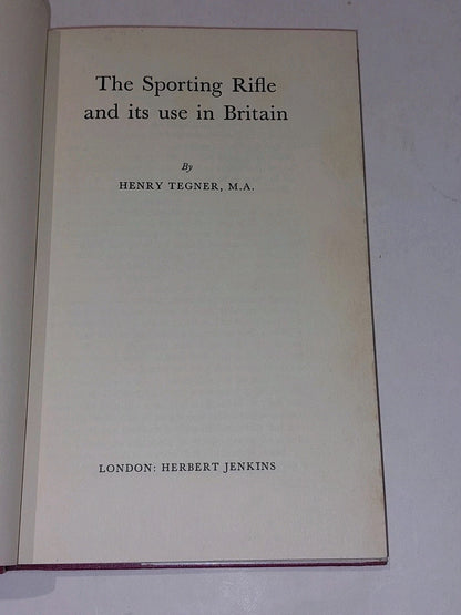 The Sporting Rifle & its Use in Britain (1962) Henry Tegner 1st Ed Hb Book3