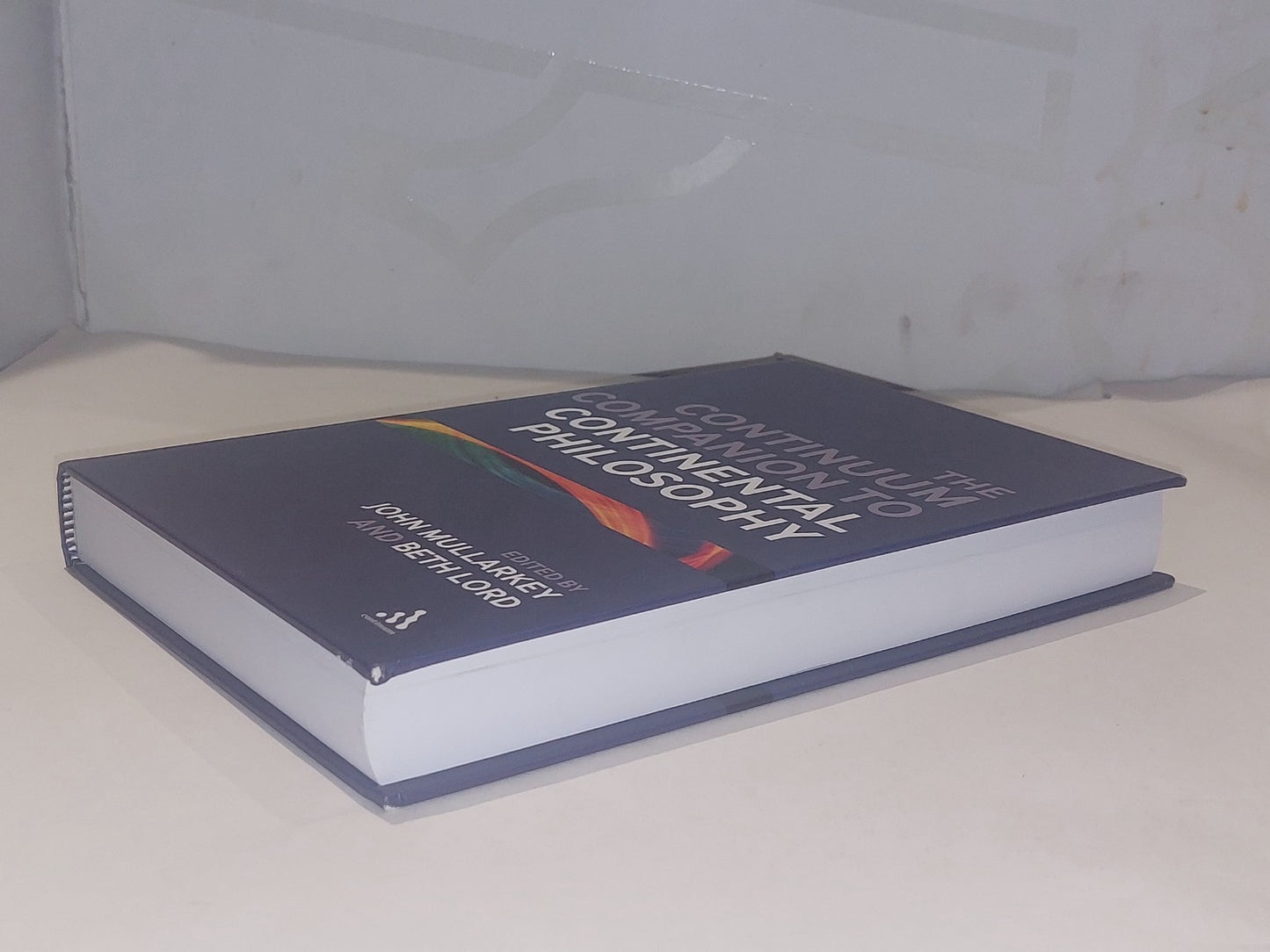 Continuum Companion to Continental Philosophy - Mullarkey & Lord (2009) Hb 7