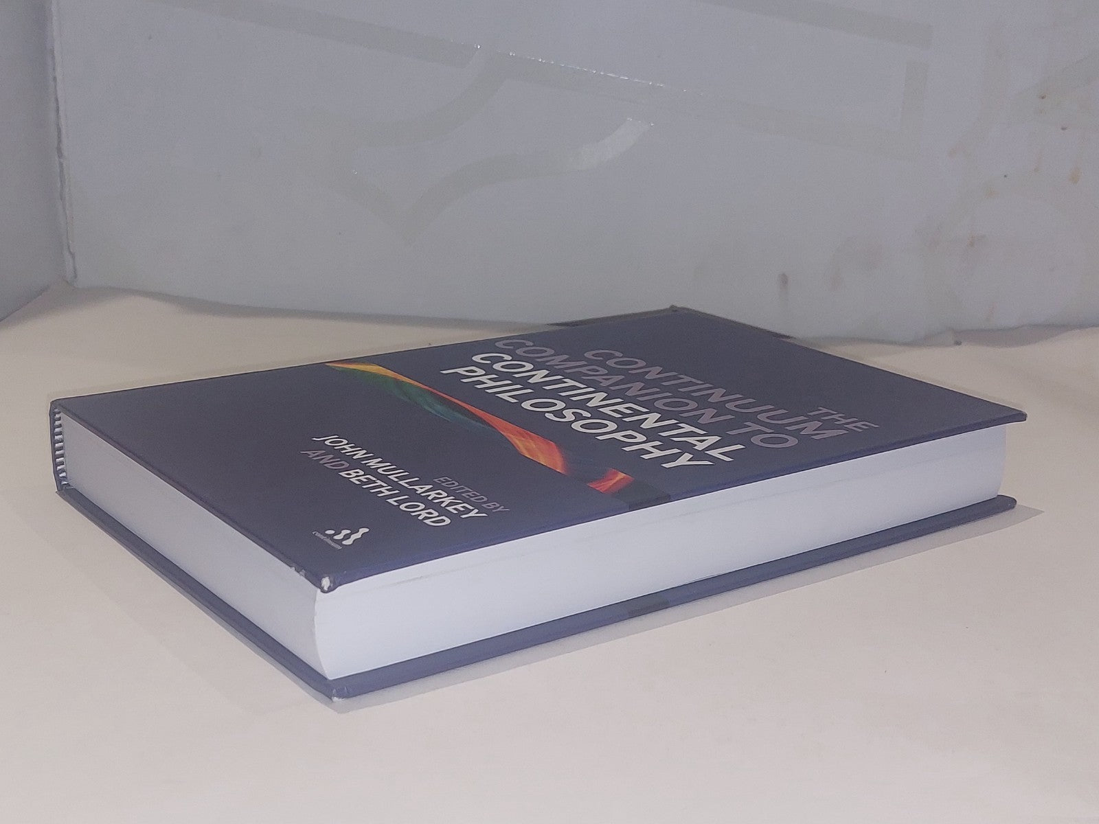 Continuum Companion to Continental Philosophy - Mullarkey & Lord (2009) Hb 7