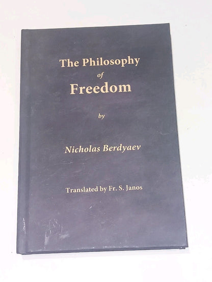 The Philosophy of Freedom By Nicholas Berdyaev (2020) Hb Book0