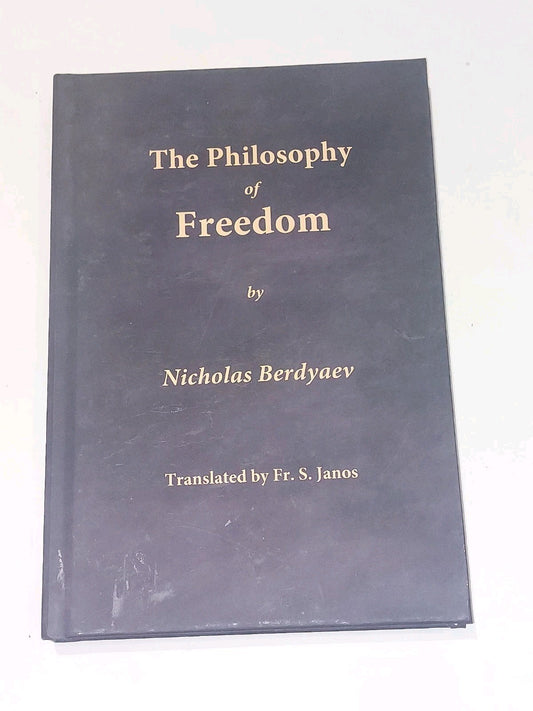 The Philosophy of Freedom By Nicholas Berdyaev (2020) Hb Book0