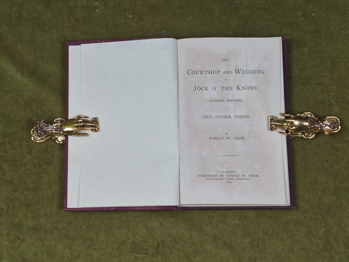 The Courtship and Wedding O' Jock O' the Knowe and Other Poems - Robert W Thom3