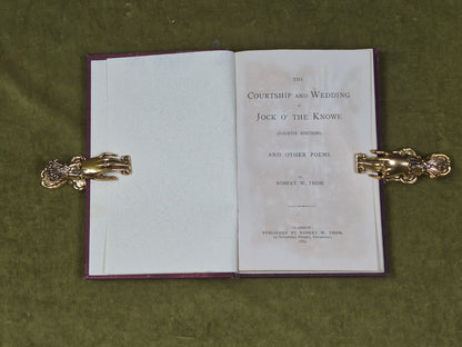 The Courtship and Wedding O' Jock O' the Knowe and Other Poems - Robert W Thom3