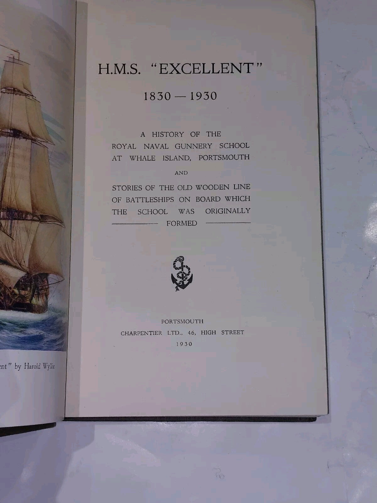 H.M.S. Excellent 1830 To 1930, Charpentier Ltd (1930) Hb Book4