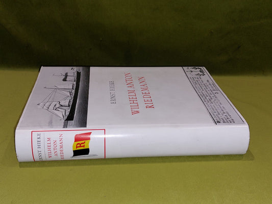 Wilhelm Anton Riedemann Anfang und Aufstieg des detschen Petroleumhandels 19631