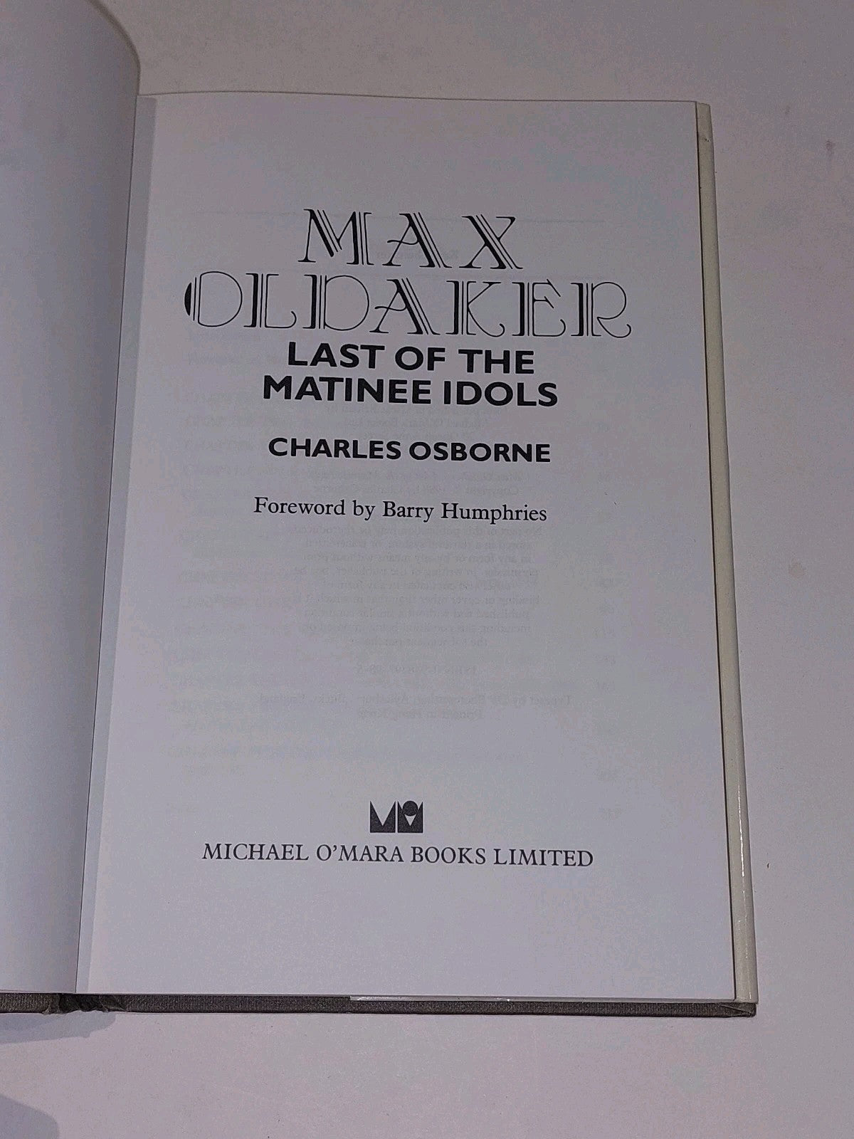 Max Oldaker - Last of the Matinee Idols ; by Charles Osborne (1988)3
