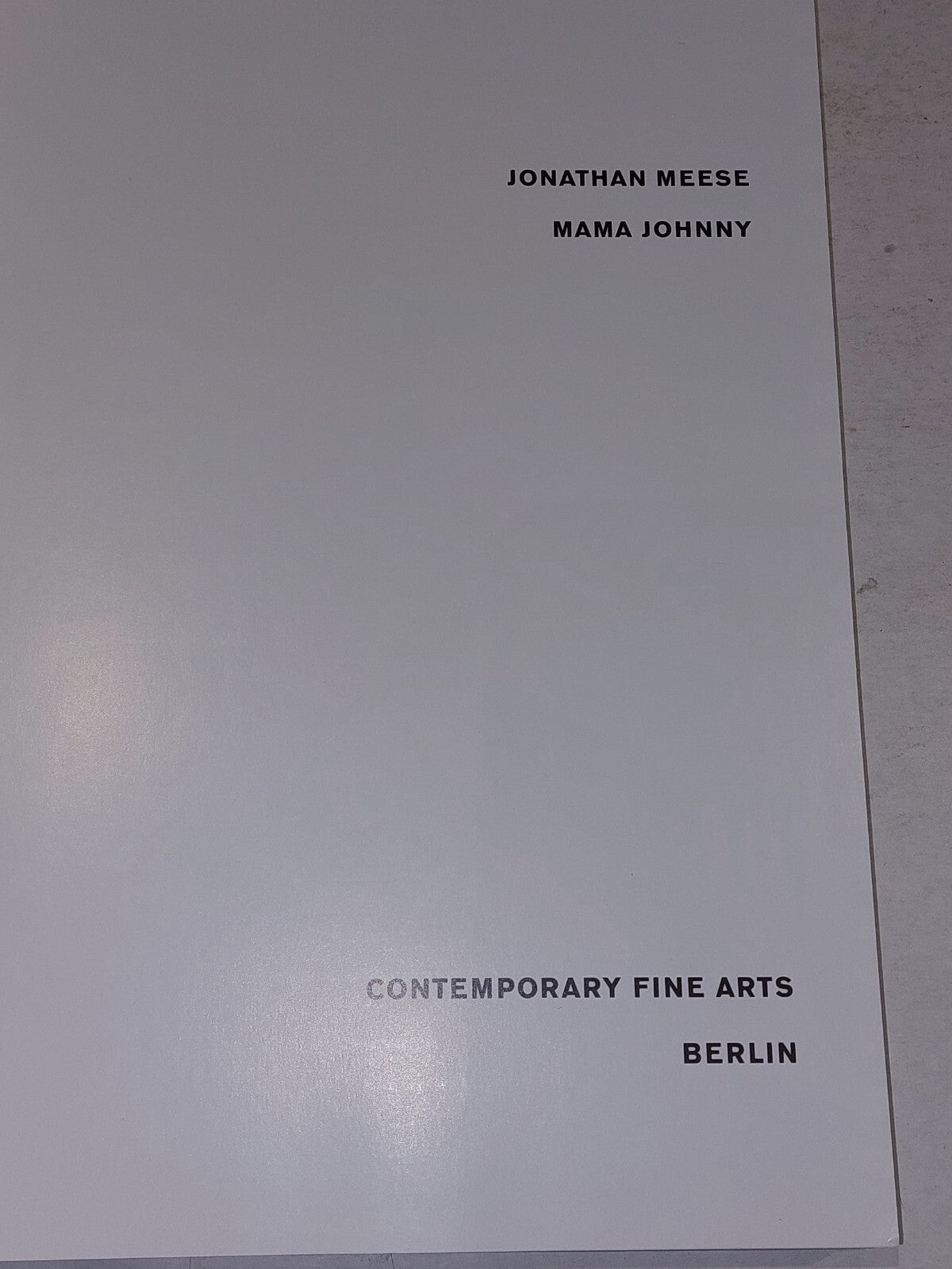 Jonathan Meese: Mama Johnny by Aupetitallot, Yves, Bastian, Aeneas.. Hb Book4