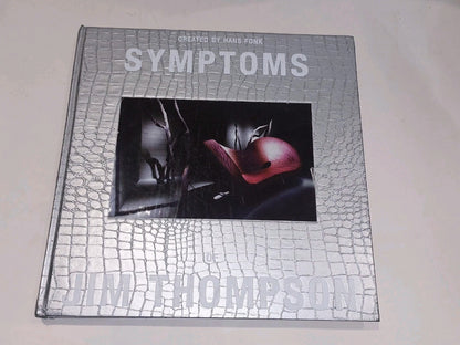 Symptoms of Jim Thompson by Hans Fonk [Self Published] Book0