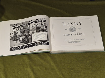 Denny Dumbarton, 1844-1932. William Denny & Brothers, Limited3