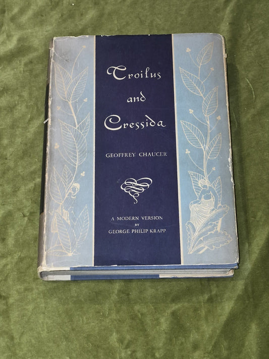 Croilus and Cressida, Geoffrey Chaucer (1932) by George Philip Krapp0