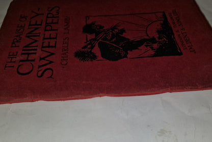 The praise of chimney-sweepers. by Charles Lamb. 1st Edition, 1929. Illustrated.2