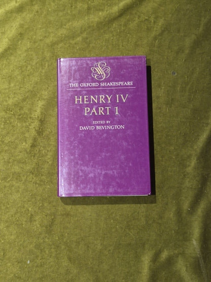 The Oxford Shakespeare - Henry IV Part 1 - Ed. David Bevington VGC HB DJ0