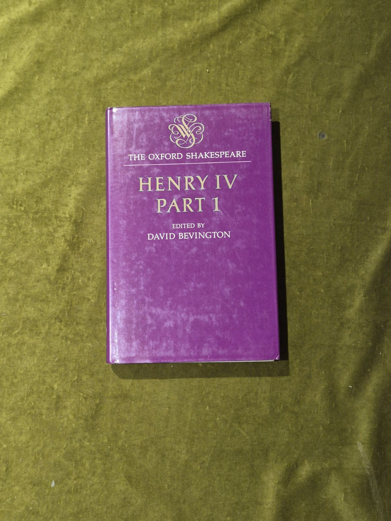 The Oxford Shakespeare - Henry IV Part 1 - Ed. David Bevington VGC HB DJ0
