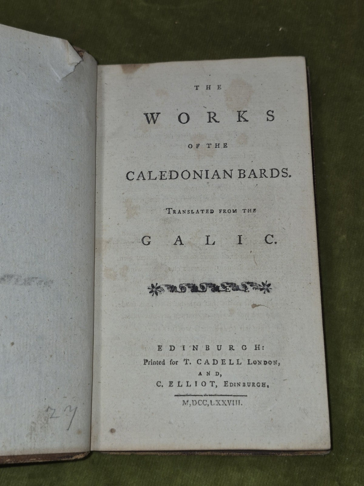 The Works of the Caledonian Bards Translated from the Galic First Edition 1778 4