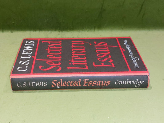C.S. Lewis - Selected Literary Essays (1969) [Cambridge Uni] UK 1st Ed Hb / Dj1