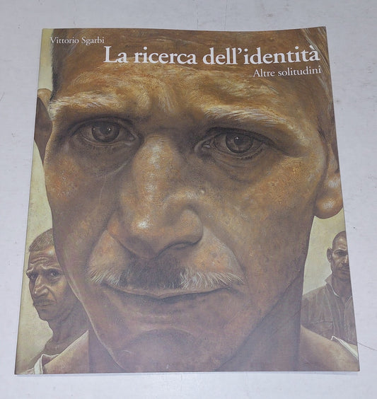 La Ricerca Dell'identita  Altre Solitudini By Vittorio Sgarbi Pb Book0