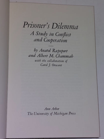 Prisoner's Dilemma: A Study in Conflict and Cooperation Rapoport, Anatol (1965) 4