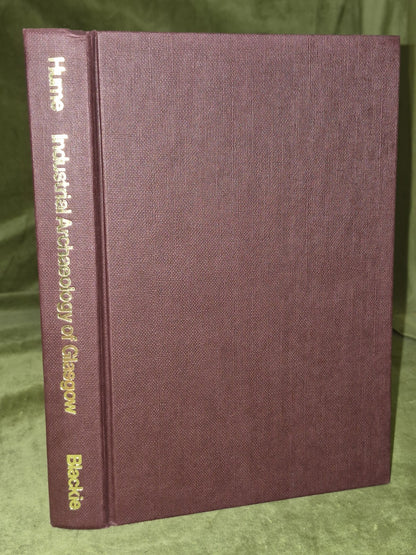 Industrial Archaeology of Glasgow by John R. Hume (HB, 1974)2