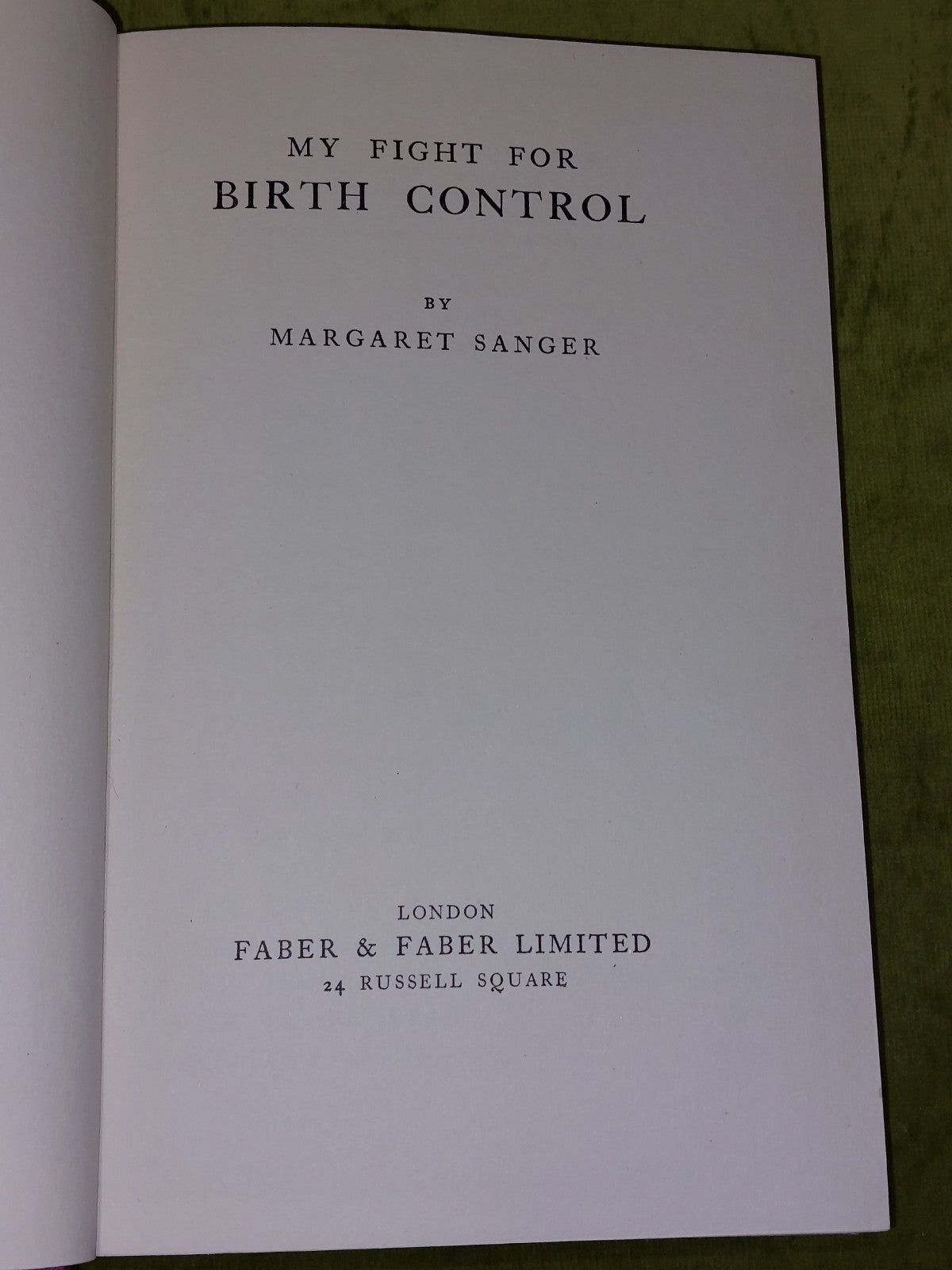 Margaret Sanger My Fight for Birth Control (1932) UK First Edition5