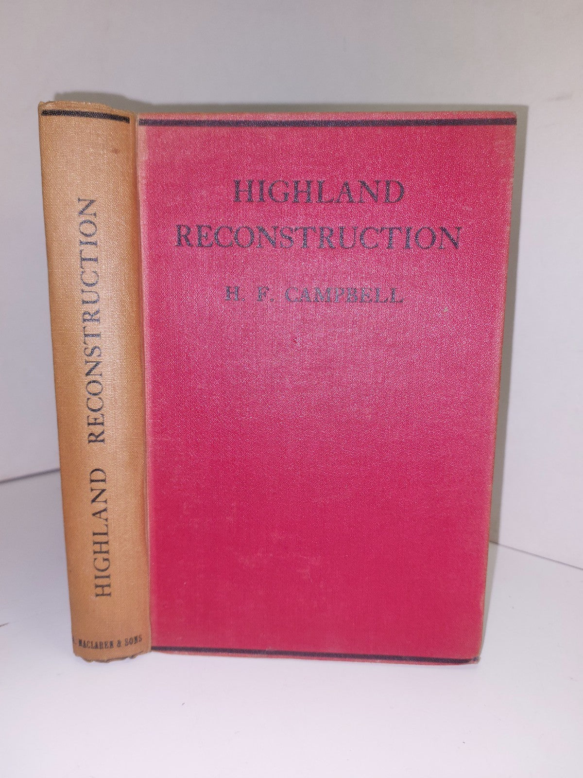 Highland Reconstruction by H. F. Campbell 1920 First Edition 0