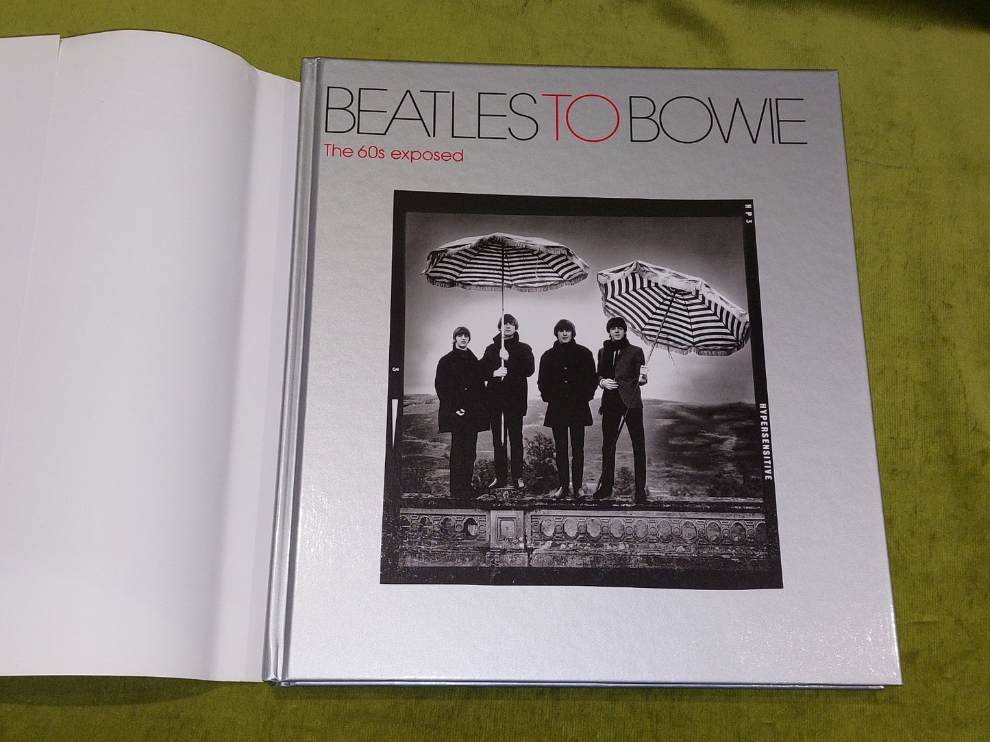 Beatles to Bowie : The 60s Exposed by Terence Pepper Hb Book With Dustjacket2