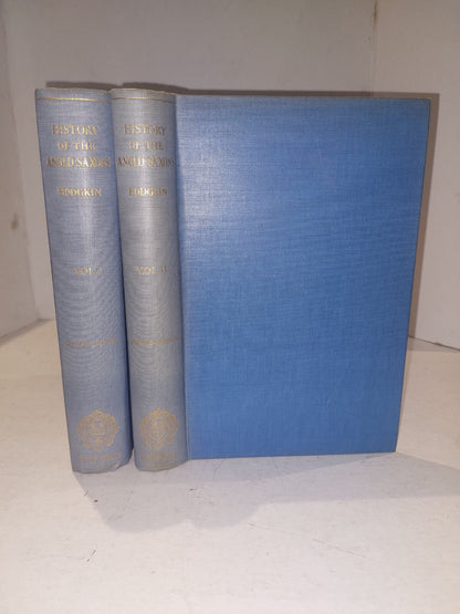 A History of the AngloSaxons (Volume I & II) R. H. Hodgkins 1939 Book0