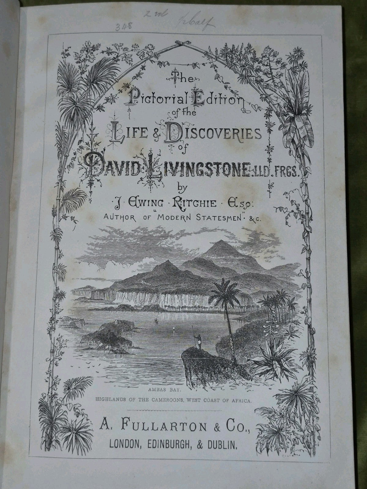The Pictorial Edition David Livingston Fullarton c1880 Complete Two Volumes12
