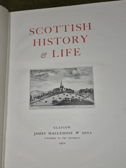 Scottish History & Life James Maclehose & Sons 1902 Glasgow5