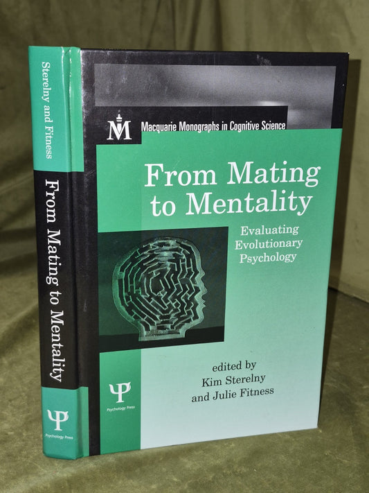 Kim Sterelny / From Mating to Mentality Evaluating Evolutionary Psychology 1st0