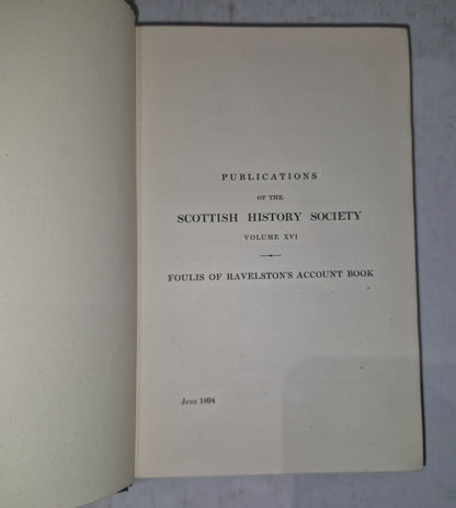 The Account Book of Sir John Foulis Of Ravelston. Scottish History Society 142