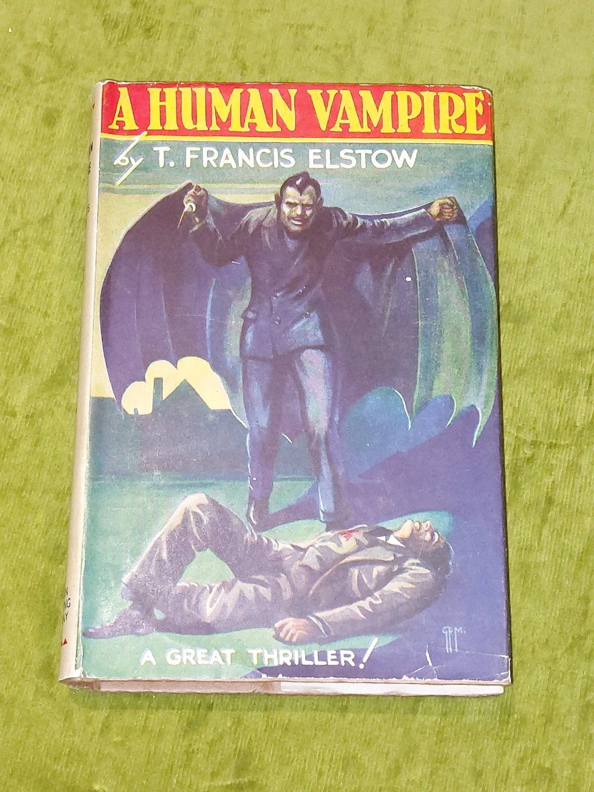 A Human Vampire by T. Francis Elstow [Modern Publishing] HB/DJ Rare Book0