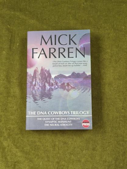 The DNA Cowboys Trilogy - Mick Farren , Do-not Press 2002 1st PB0