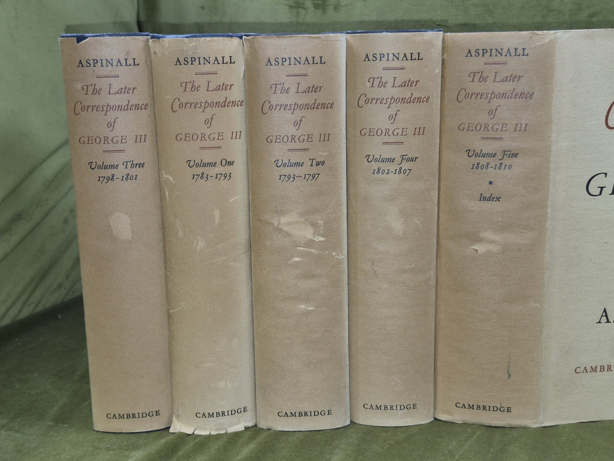 The later correspondence of George III in 5 Volumes - A Aspinall , Cambridge 1st1