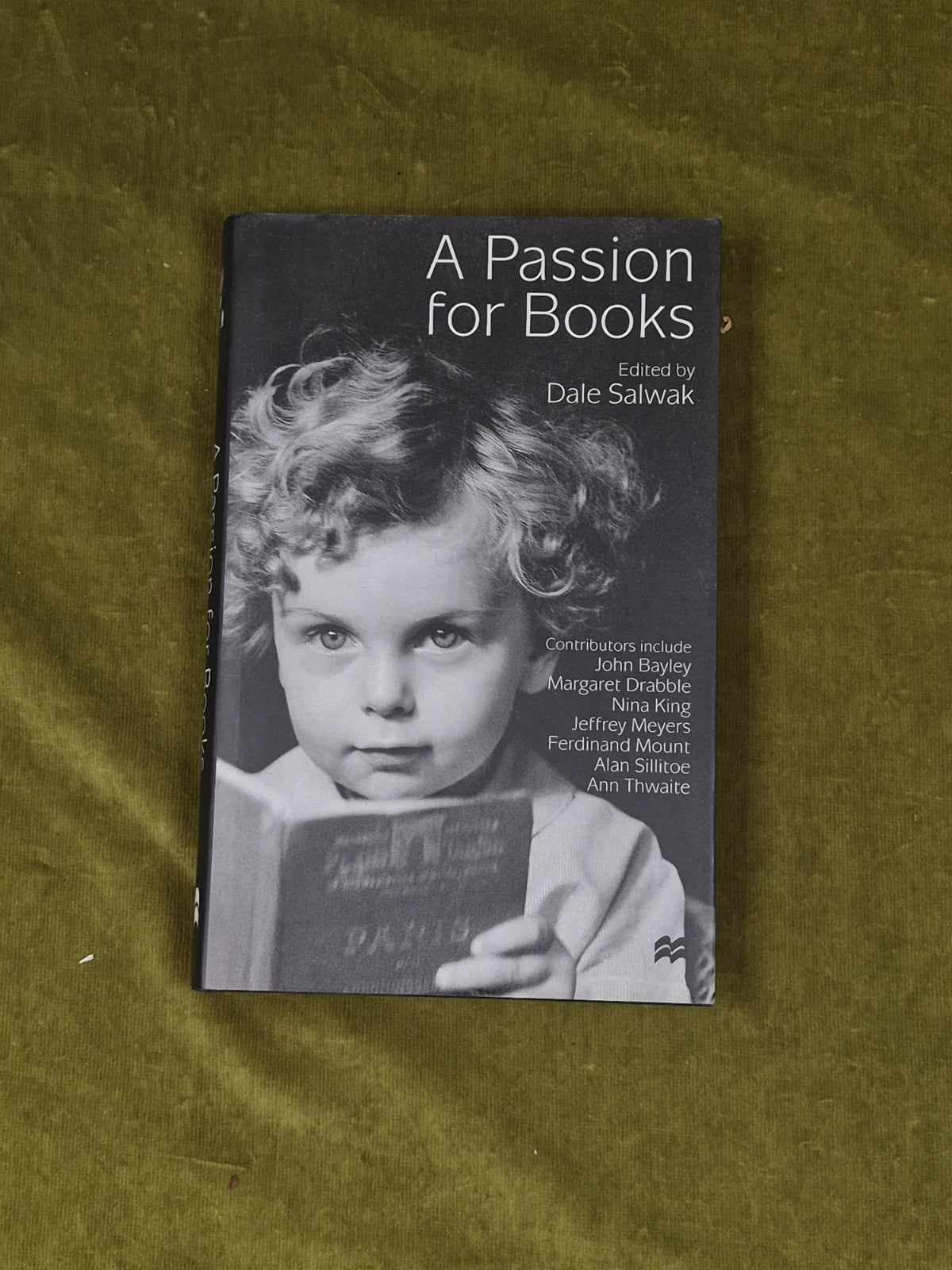 A PASSION FOR BOOKS ed. Dale Salwak 1999 Macmillan 1st HB DJ0