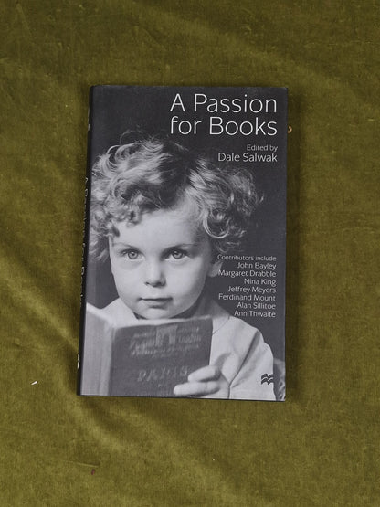 A PASSION FOR BOOKS ed. Dale Salwak 1999 Macmillan 1st HB DJ0