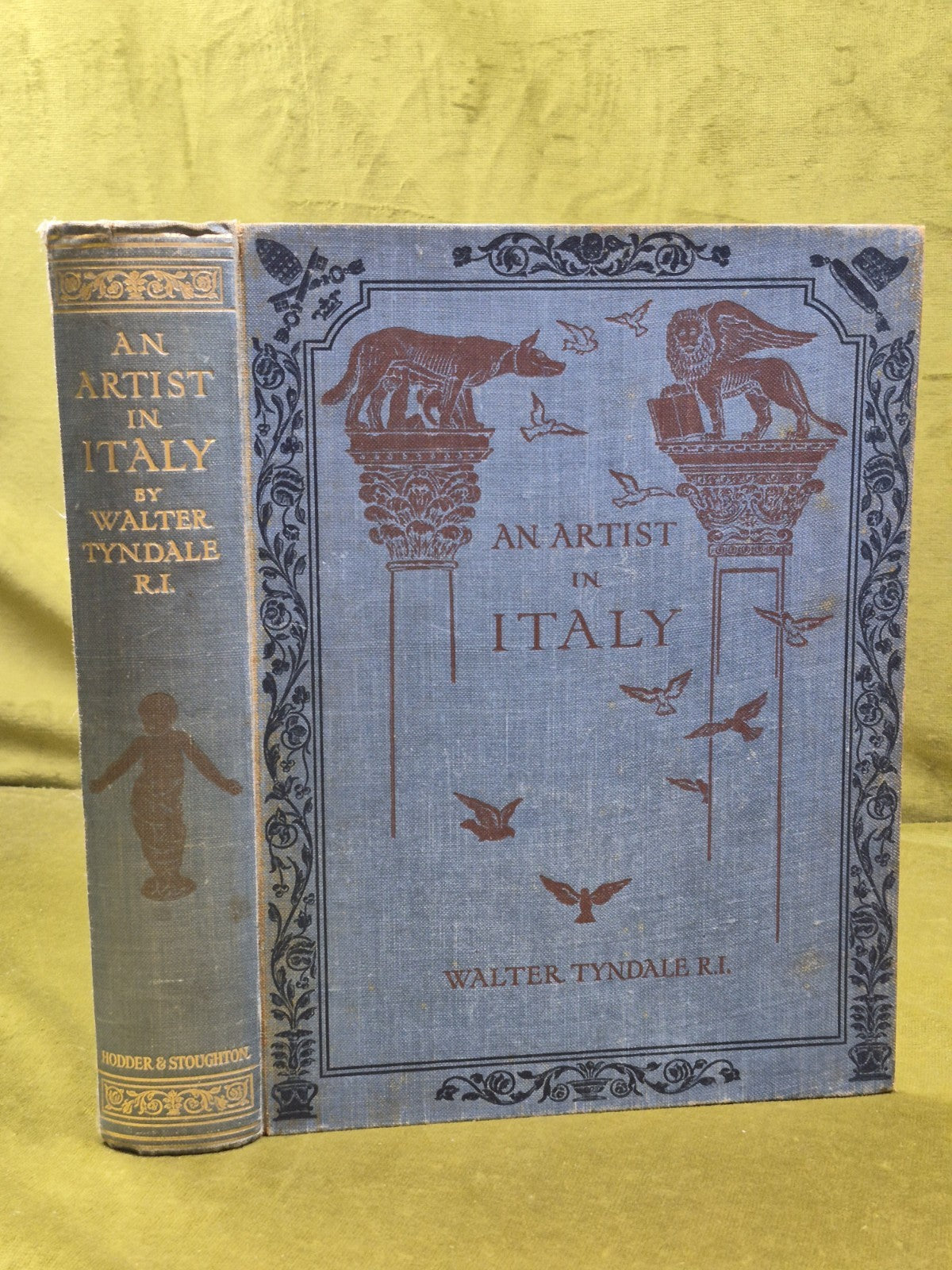An Artist in Italy 1913 Walter Tyndale Hodder and Stoughton0