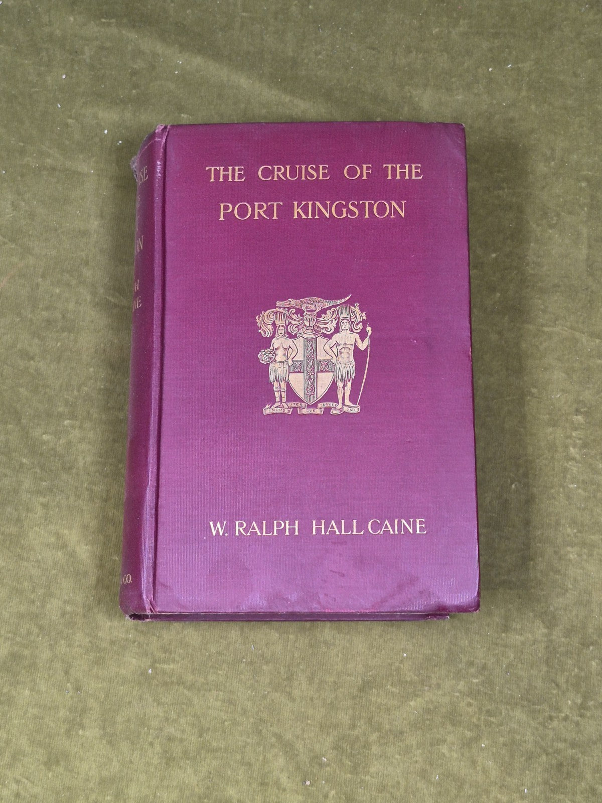 The Cruise of the Port Kingston - W. Ralph Hall Crane , Collier 1st 1908 HB0