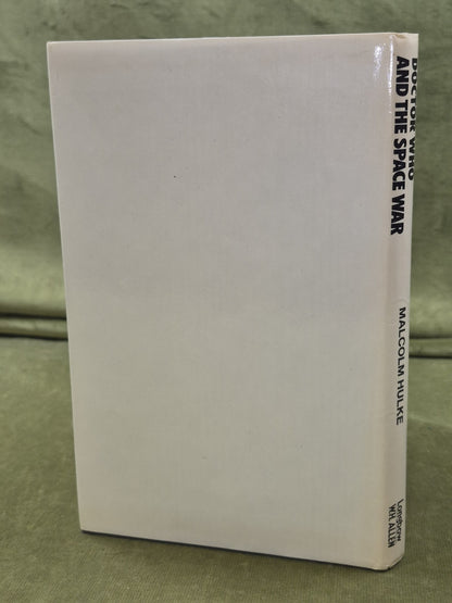 Doctor Who and the Space War Hardback Malcolm Hulke 1978 Second Impression1