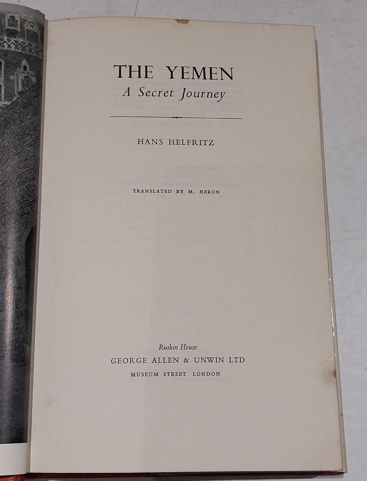 The Yemen - a Secret Journey By Hans Helfritz (1958) Hb Book5