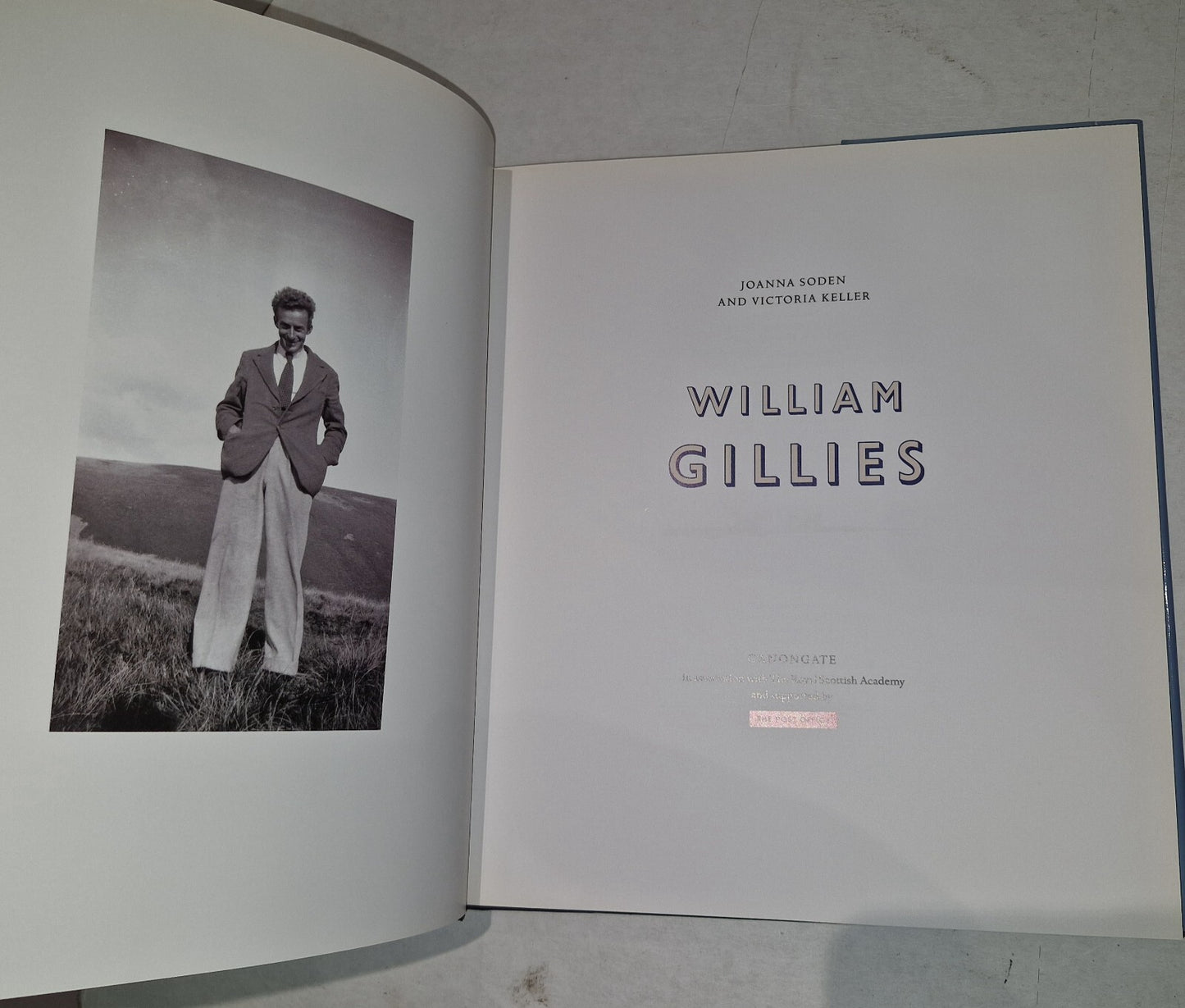 William Gillies: A Monograph. Joanna Soden, Victoria Keller. 1998 Cannongate 1st1