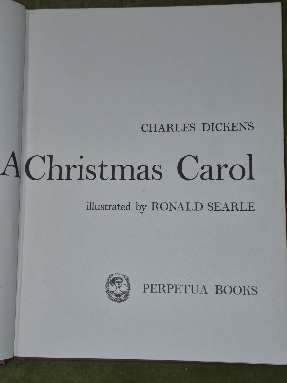 A Christmas Carol Ronald Searle Perpetua Books True First UK Edition 19615